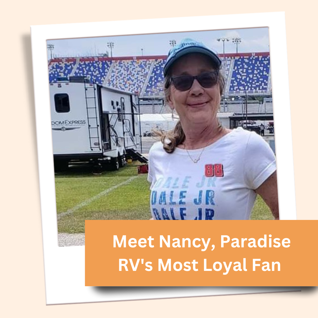 Meet Nancy, Paradise RV's Most Loyal Fan