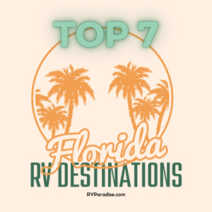 Top 7 Florida West Coast RV Destinations
